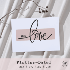 TheVectorians_Plotterdatei with love Schriftzug