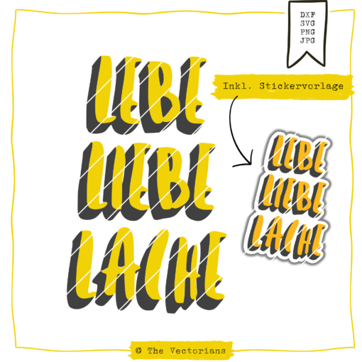 Plotterdatei "Lebe Liebe Lache" [Digital]