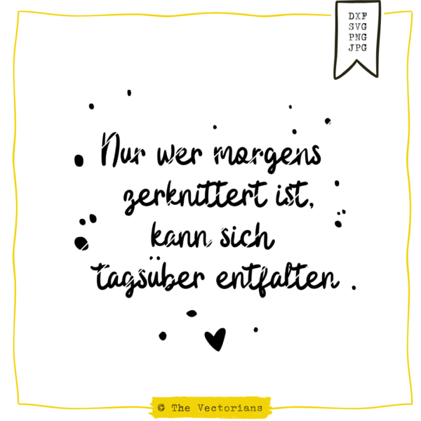 TheVectorians_Plotterdatei Spruch Entfaltung