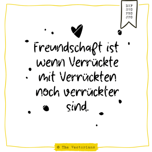 TheVectorians_Plotterdatei Spruch Freundschaft