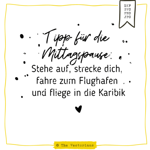 TheVectorians_Plotterdatei Spruch MIttagspause