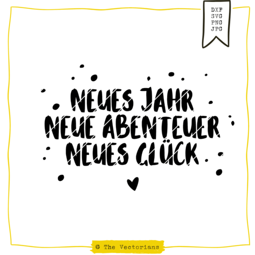 TheVectorians_Plotterdatei Spruch Neues Jahr neues Glück