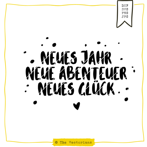 TheVectorians_Plotterdatei Spruch Neues Jahr neues Glück
