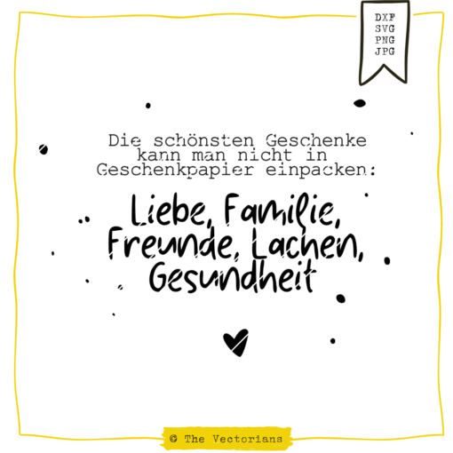 TheVectorians_Plotterdatei Spruch schönste Geschenke