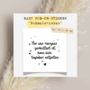 TheVectorians_rub-on Rubbelsticker_Spruch_Nur wer morgens zerknittert ist, kann sich tagsüber entfalten