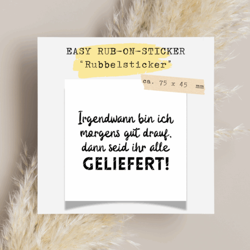 RubOn RUbbelsticker Morgens gut drauf... TheVectorians