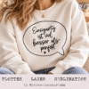 Plotterdatei Motivationssprüche Plotten Lasergravur Sublimation