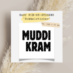 Rub-On-Sticker Muddi Kram – schwarzer Spruchsticker für Mütter